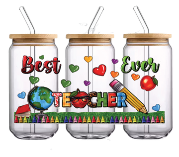 Best ever TEACHER 16oz DTF Glass Can Wrap